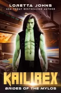 Kailirex (Brides of the Mylos #6)
