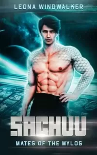 Sachuu (Mates of the Mylos #3)