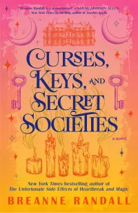 Curses, Keys, and Secret Societies (Sisters of Light and Shadow #2)