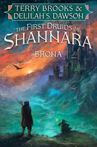 Brona: The First Druids of Shannara (The First Druids of Shannara #2)