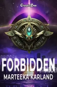 Forbidden: Post-Apocalyptic Sci-Fi Action Adventure Romance (Forbidden #1)