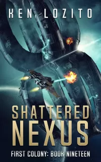 Shattered Nexus (First Colony #19)