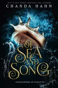 Of Sea and Song (Daughters of Eville #3)