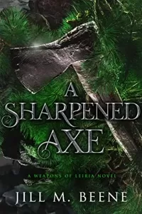 A Sharpened Axe