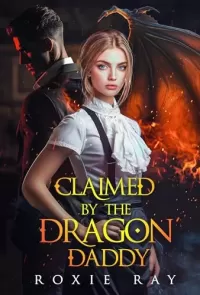 Claimed By The Dragon Daddy (Dragon Rebels #2)
