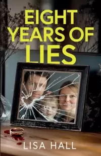 Eight Years of Lies