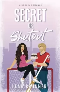 Secret or Shutout (D.C. Eagles Hockey #4)
