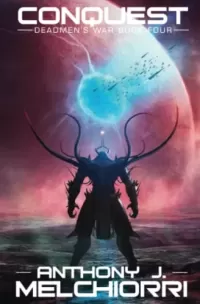 Conquest (Deadmen's War #4)