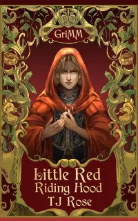 Little Red Riding Hood: An MM Romance Fairytale Retelling (The GriMM Tales #1)
