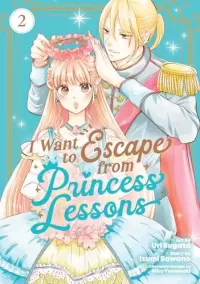 I Want to Escape from Princess Lessons (Manga) Vol. 2 (I Want to Escape from Princess Lessons #2)