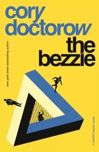 The Bezzle: A Martin Hench Novel (Martin Hench #2)