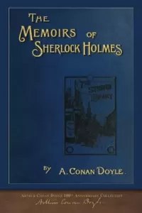 The Memoirs of Sherlock Holmes (Sherlock Holmes - The Original Stories #4)