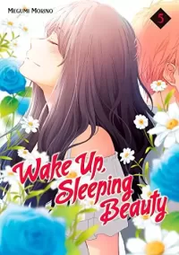 Wake Up, Sleeping Beauty Vol. 5 (Wake Up, Sleeping Beauty #5)