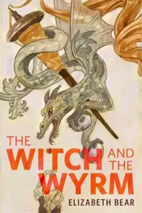 The Witch and the Wyrm