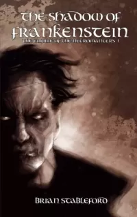 The Shadow of Frankenstein (Empire of the Necromancers #1)