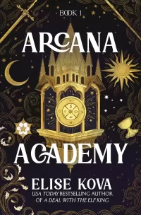 Arcana Academy (Arcana Academy #1)