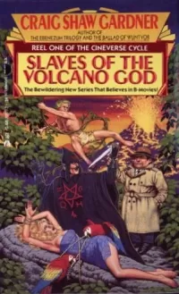 Slaves of the Volcano God (The Cineverse Cycle #1)