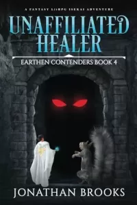 Unaffiliated Healer (Earthen Contenders #4)