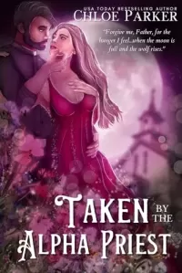 Taken by the Alpha Priest (Moonbound Mates #1)