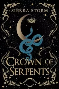 Crown of Serpents (Medusa vs. Life #1)