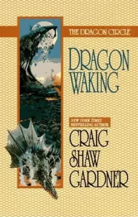 Dragon Waking (The Dragon Circle #2)