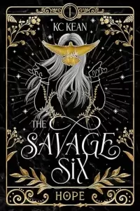 Savage Hope (The Savage Six #1)