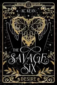 Savage Desire (The Savage Six #2)