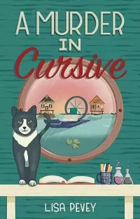 A Murder in Cursive (The Lettering Detective Cozy Mystery Series #2)