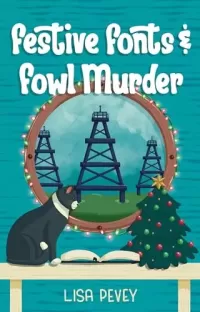 Festive Fonts and Fowl Murder (The Lettering Detective Cozy Mystery Series #3)