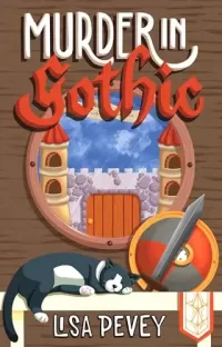 Murder in Gothic (The Lettering Detective Cozy Mystery Series #6)