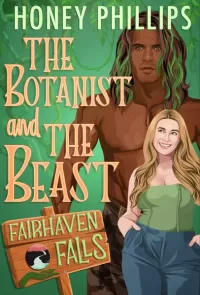 The Botanist and the Beast (Fairhaven Falls)