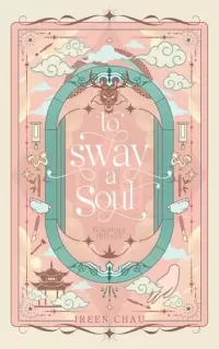 To Sway A Soul (Tempting Thieves #6)