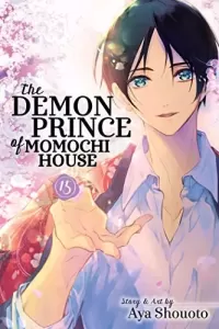 The Demon Prince of Momochi House, Vol. 15 (The Demon Prince of Momochi House #15)