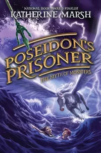 Poseidon's Prisoner (The Myth of Monsters #3)