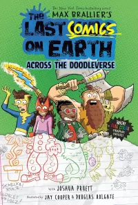 Across the Doodleverse (Last Comics on Earth #4)