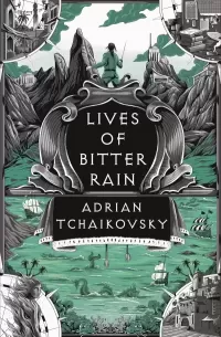 Lives of Bitter Rain (The Tyrant Philosophers #2.5)
