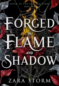 Forged in Flame and Shadow (Fated to the Sun and Stars #2)