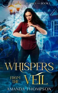 Whispers From the Veil (Whispered Fortunes #1)
