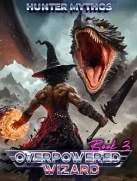 Overpowered Wizard 3 (Overpowered Wizard #3)