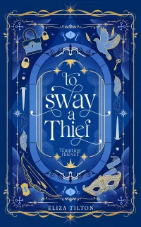 To Sway a Thief (Tempting Thieves #10)
