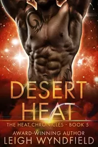 Desert Heat (The Heat Chronicles #5)
