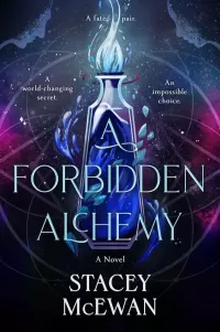 A Forbidden Alchemy (A Forbidden Alchemy #1)