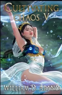 Cultivating Chaos 5 (VeilVerse: Cultivating Chaos #5)