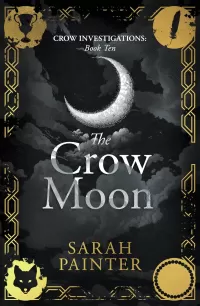 The Crow Moon (Crow Investigations #10)