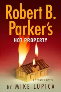 Robert B. Parker's Hot Property (Spenser #51)