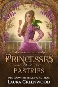 Princesses & Pastries (Falhaven Castle #1)