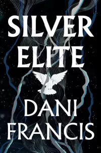 Silver Elite (Silver Elite #1)