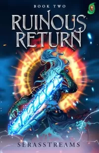 Ruinous Return 2: Empire Builder Isekai (Ruinous Return #2)