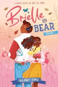 Brielle and Bear (Once Upon a Time University #1)