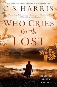Who Cries for the Lost (Sebastian St. Cyr Mysteries #18)